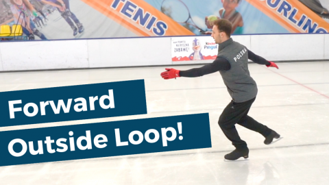 Forward Outside Loop! - Ice Coach Online