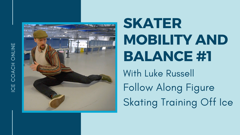 Skater Mobility and Balance #1  follow along Off Ice class